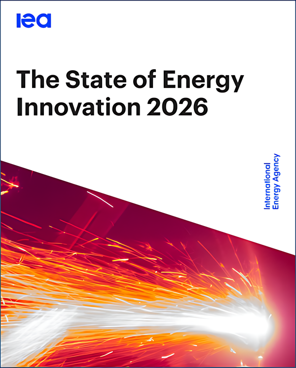 Energy Innovation at the Edge of Power: A Review of the IEA’s The State of Energy Innovation 2026